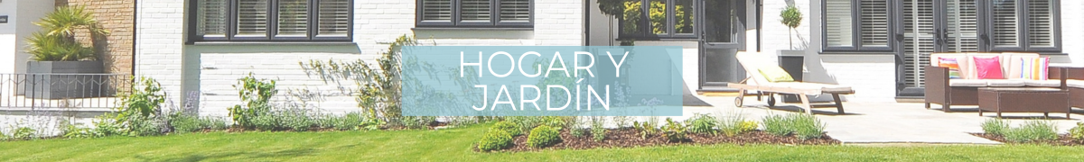 HOGAR Y JARDÍN